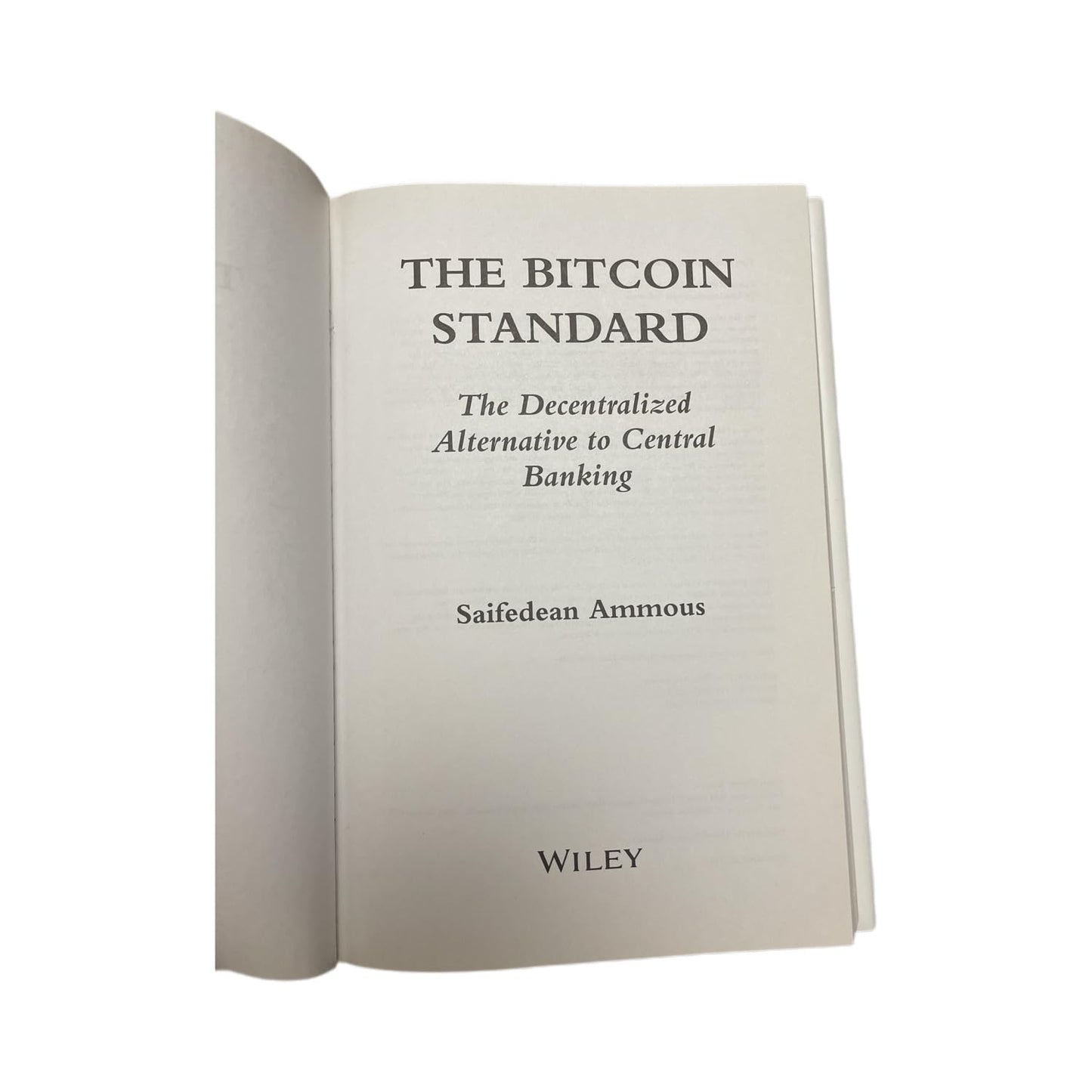 The Bitcoin Standard: The Decentralized Alternative to Central Banking