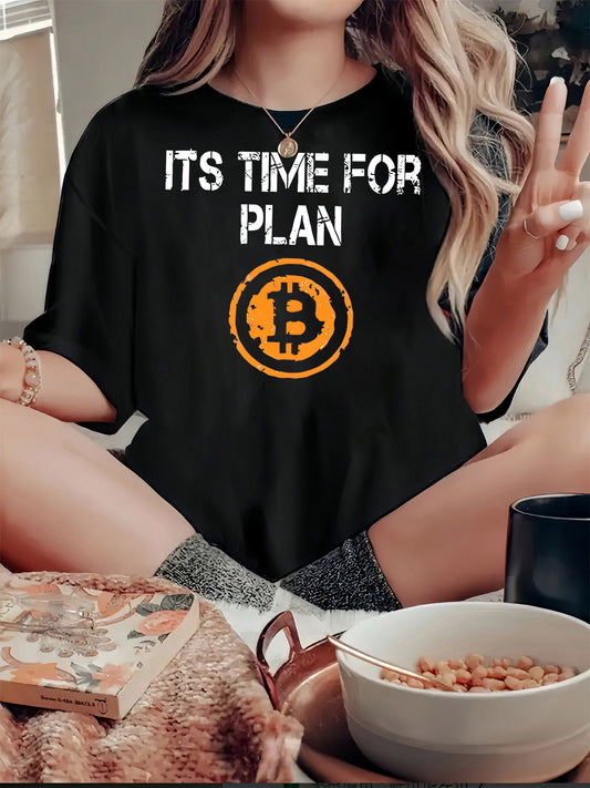 [Medium Stretch Bitcoin Graphic Tee] Women'S Casual Crew Neck T-Shirt, Polyester Blend, Medium Stretch Knit Fabric, with Bitcoin Graphic and "It'S Time For Plan" Print, for All Seasons