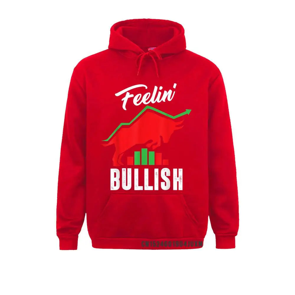 Latest Men Sweatshirts Feelin Bullish Day Trader Stock Market Trading Bull Market Fitness Tight Hoodies Clothes