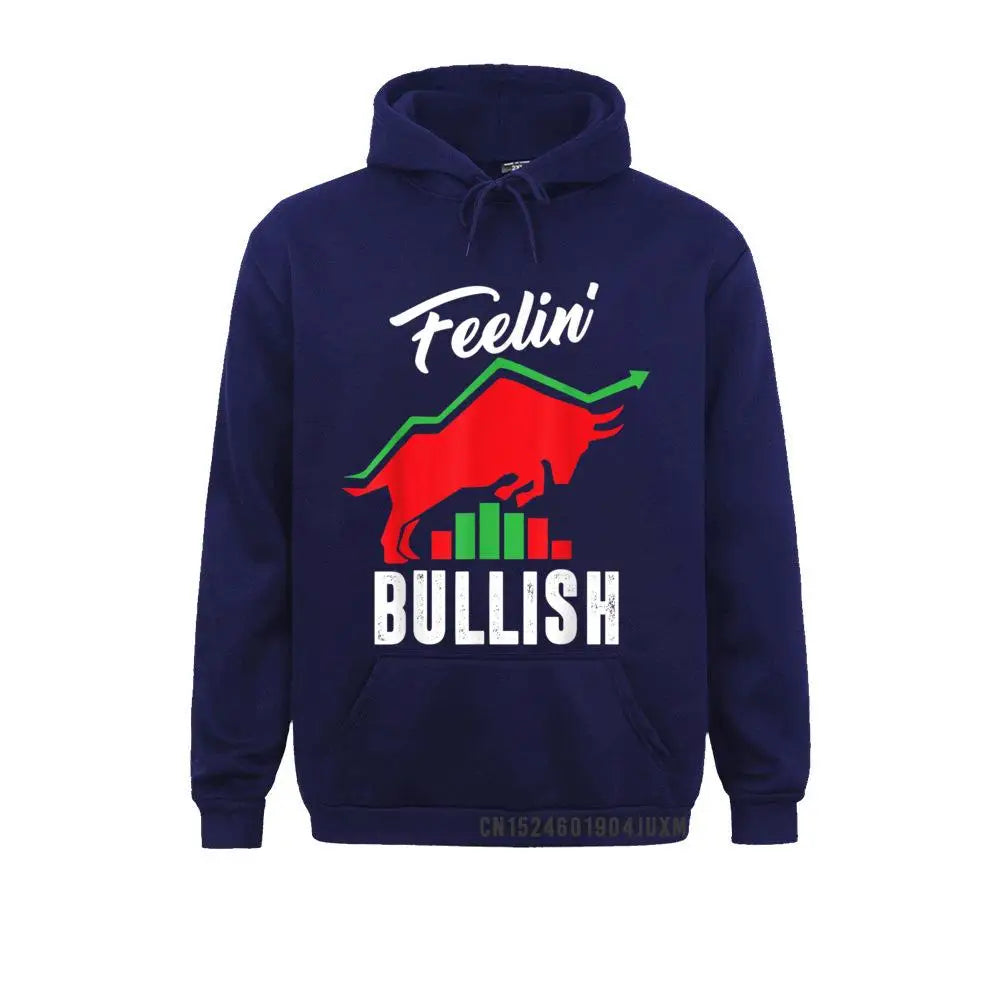 Latest Men Sweatshirts Feelin Bullish Day Trader Stock Market Trading Bull Market Fitness Tight Hoodies Clothes